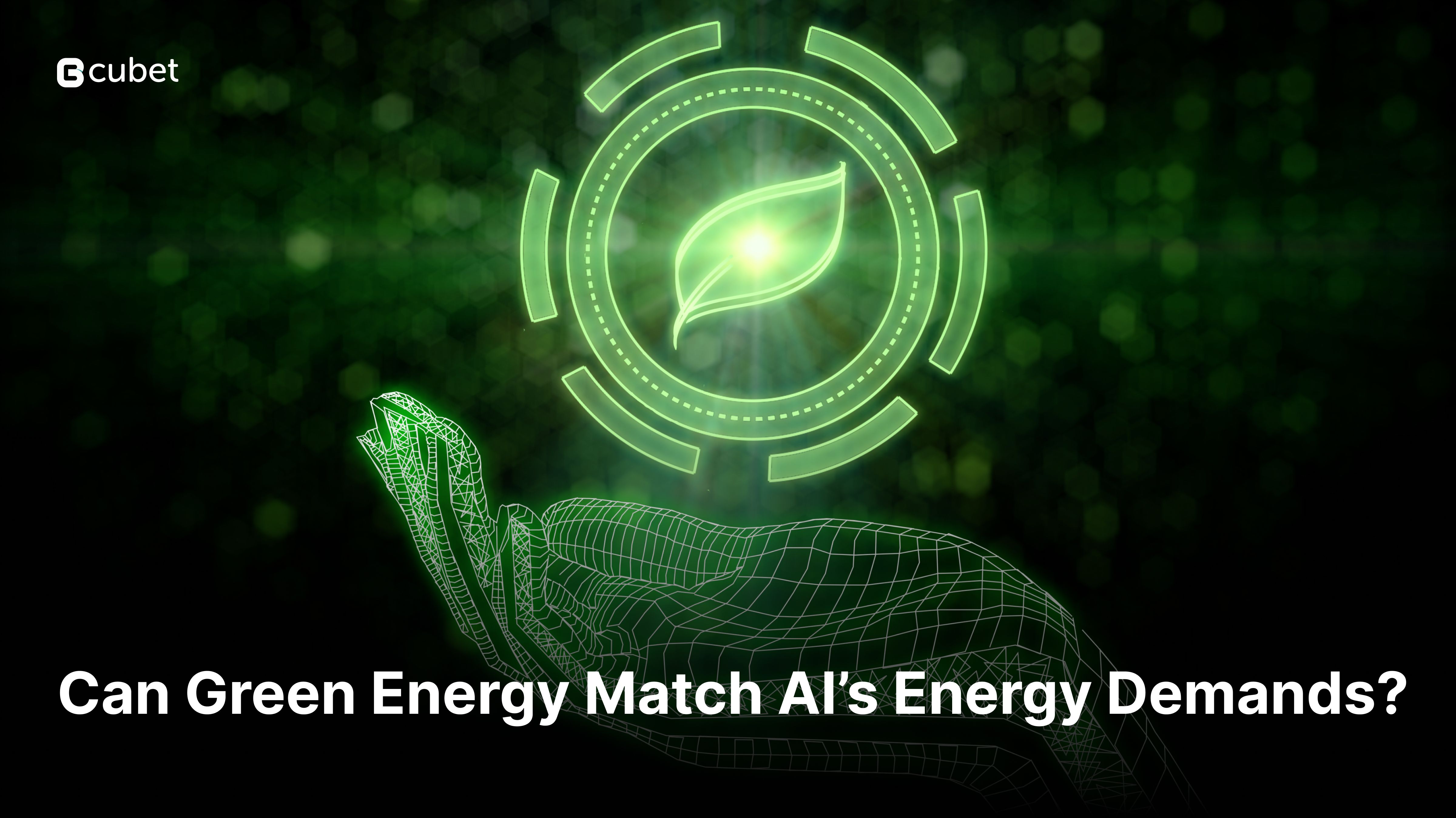 Can Green Energy Sustain AI’s Heavy Power Needs?
